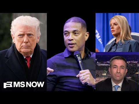 Don Lemon indicted: Ari Melber on thin case, DOJ criminalizing asking questions, journalism
