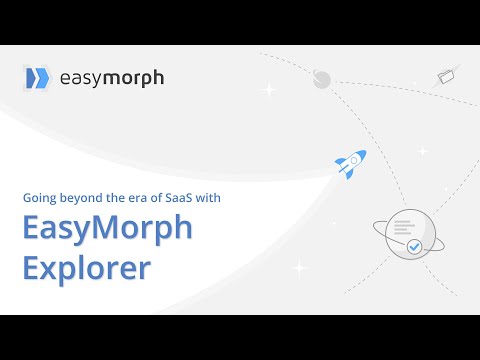 Going Beyond the Era of SaaS with EasyMorph Explorer