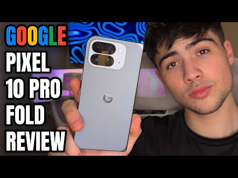 Google Pixel 10 Pro Fold - The Best Folding Phone