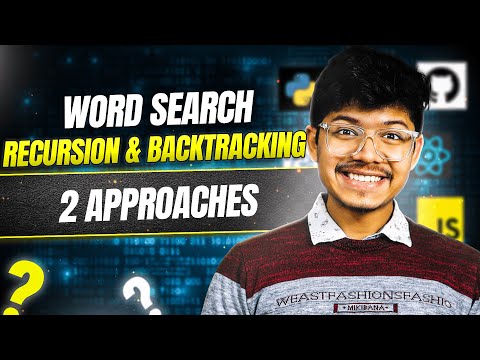 79. Word Search | Recursion & Backtracking | 489. Robot Room Cleaner | 2 Approaches