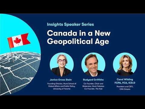 CPA Ontario Insights Speaker Series: Canada in a New Geopolitical Age