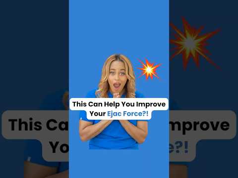Can This Technique Help You Improve Your Ejac Force?