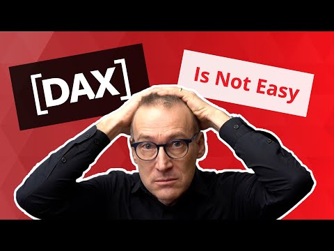 7 reasons DAX is not easy