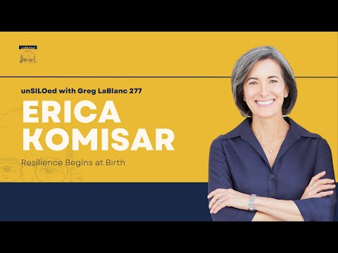 277. Resilience Begins at Birth feat. Erica Komisar