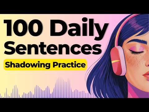 Learn to Speak English with 100 Basic Sentences | Shadowing English Speaking Practice