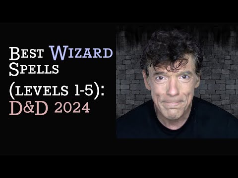 Best Wizard Spells Level 1-5 D&D 2024