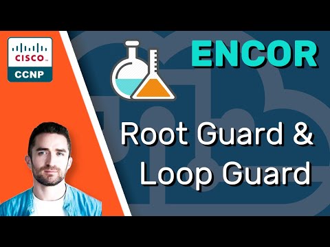 CCNP ENCOR // STP Root Guard &amp; Loop Guard (LAB) / BPDU Filter // ENCOR 350-401 Complete Course