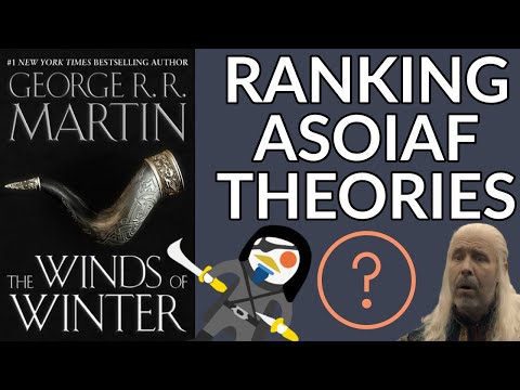 My Opinion on (Almost) Every ASOIAF Theory