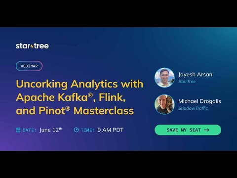 Webinar Masterclass - Uncorking analytics with Apache Kafka, Apache Flink and Apache Pinot