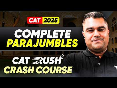 Complete PARAJUMBLES in One Session for CAT 2025 | CAT RUSH ⚡ Crash Course