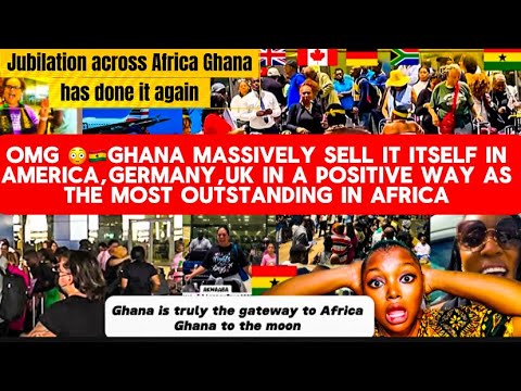 OMG 😳 MASSIVE JUBILATION ACROSS AFRICA AS 🇬🇭SELLs ITSELF IN 🇱🇷UK ,GERMANY IN A POSITIVE WAY E CHoKE