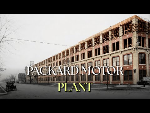 The Dark Story of Packard Motor: America's Most Iconic Abandoned Auto Plant