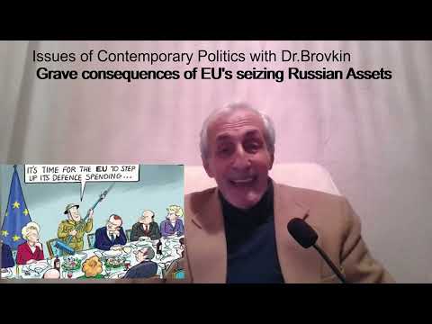 Grave Consequences of EU Seizing Russian Assets