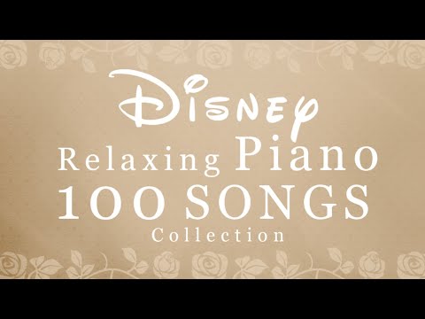 Disney Relaxing Piano 100 SONGS Collection Piano Covered by kno (No Mid-roll Ads)