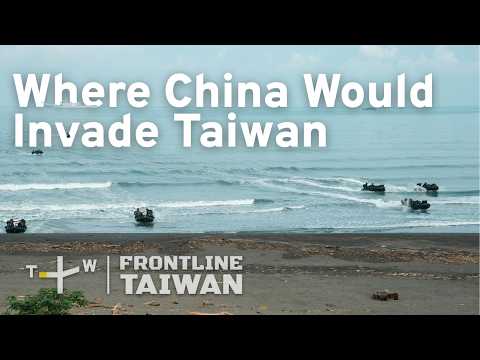 ‘Red Beaches’ Try To Predict Where China Might Attack | Frontline Taiwan