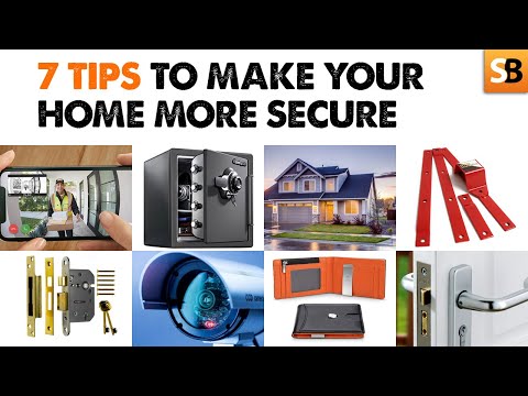 These 7 Tips Will Make Your Home Secure