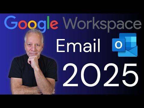 Outlook and Google Workspace Email Configuration in 2025