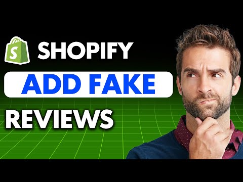 How to Add Fake Reviews onto Shopify (2025)