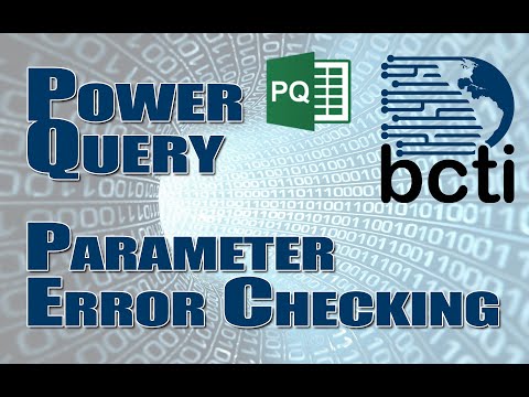 Power Query - Parameters with Error Checking (with bonus tip)
