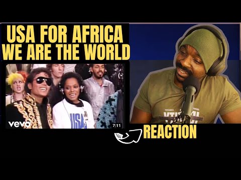 "Reaction To _ "We Are The World' by U.S.A - For Africa = A Must Watch"