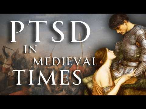 Did Medieval Soldiers get PTSD? | Human Voiced, No Ads