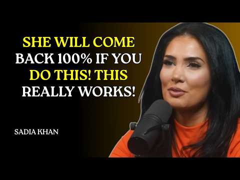 SHE WILL COME BACK 100% If You DO THIS! This Really WORKS! | Sadia Khan