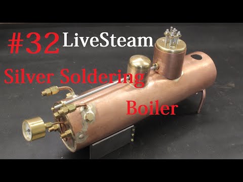 The Boiler # 3 (32) - Silver Soldering - Build a live Steam Locomotive "Decauville"