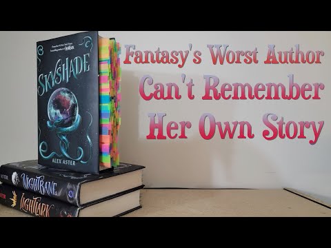 Fantasy's Worst Author Can't Remember Her Own Story | Skyshade Review
