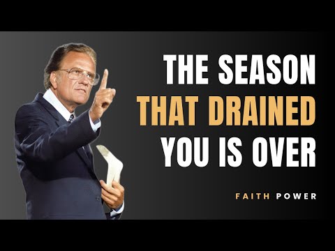 God Is Ending the Season That Exhausted You | Billy Graham | Faith Motivation