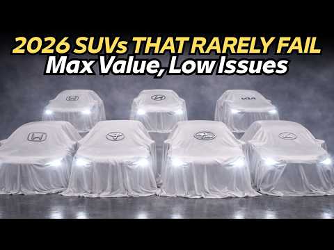 7 “Nearly Perfect” SUVs for 2026 Minimal Problems, Maximum Value