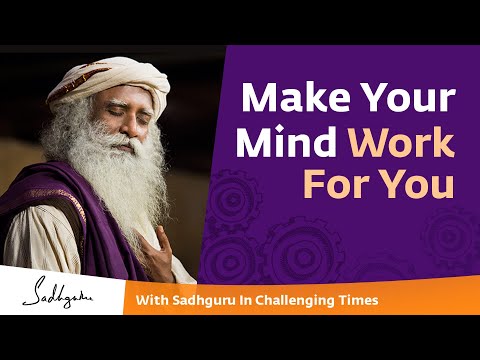 How To Make Your Mind Work For You? 🙏 With Sadhguru in Challenging Times - 04 Apr