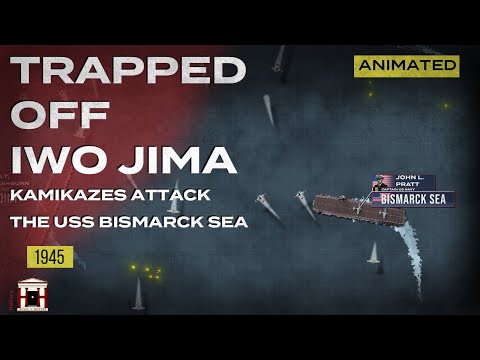 When Kamikazes Broke Through: The Final Hours of USS Bismarck Sea, 1945 - Animated