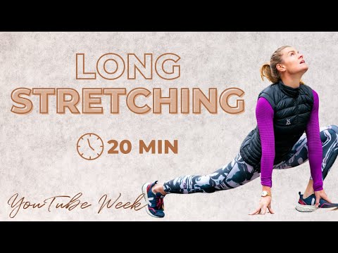 Long STRETCHING - 20 minutes