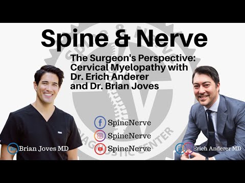 Cervical Myelopathy: The Surgeon's Perspective with Dr. Erich Anderer and Dr. Joves