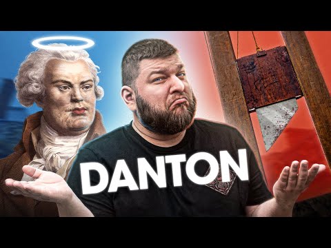 Danton : TRAITRE corrompu ou MARTYR de la Révolution française ?