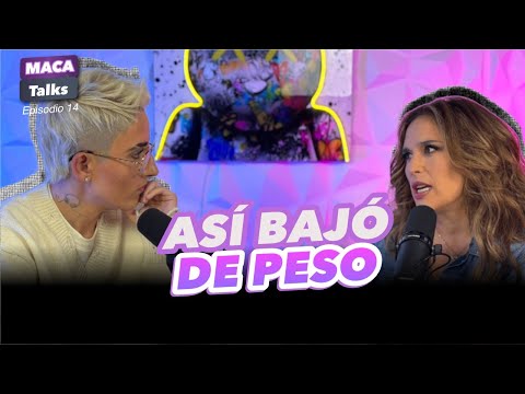 Angélica Vale confiesa toda la verdad de cómo bajó de peso | Maca Talks