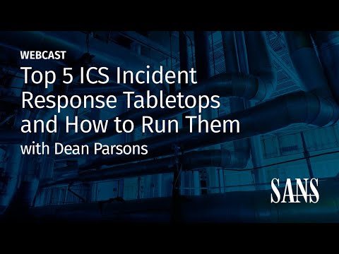 Top 5 ICS Incident Response Tabletops and How to Run Them