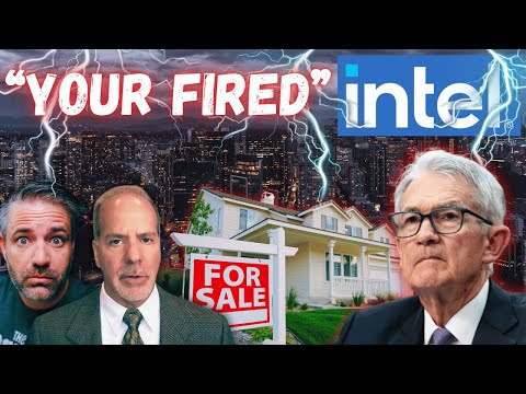 🚨BREAKING: Intel FIRES 23,000 Staff | Housing Market SHOCKWAVE