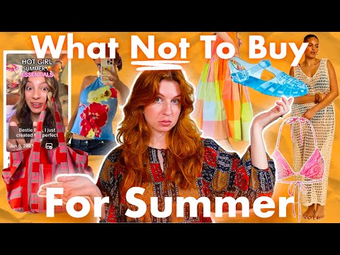 Summer Clothing You Will Always Regret Buying | How To Stop Wasting Money On Bad Fashion Purchases