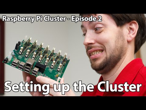 Raspberry Pi Cluster Ep 2 - Setting up the Cluster
