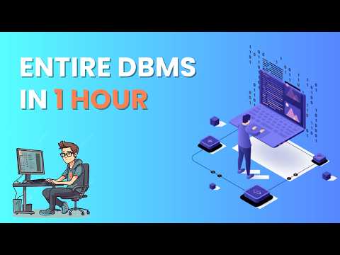 Database Management Systems Crash Course in 1 Hour!