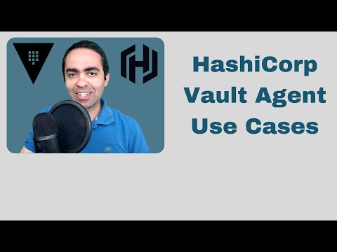 HashiCorp Vault Agent Use Cases