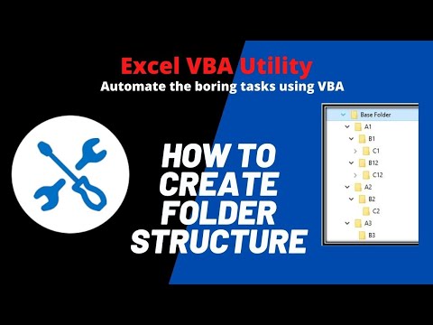 VBA Utility - How to create Folder Structure using Excel VBA