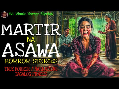 MARTIR NA ASAWA | Aswang True Story