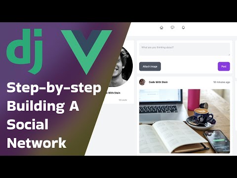 Build a Full-Stack Social Network with Django and Vue 3: From Idea to Launch