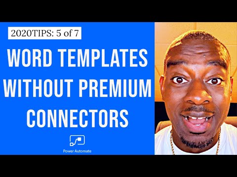 Using Word Templates WITHOUT Premium Connectors 5 of 7 | Power Automate Tips and Tricks 2020