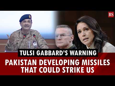 Pakistan developing missiles that could strike US, says Tulsi Gabbard | Senate hearing
