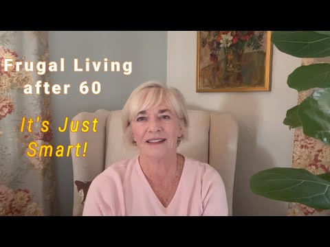 10 Smart Ideas for Smart Healthy Frugal Living Whether You're 50, 60, 70 or Beyond.