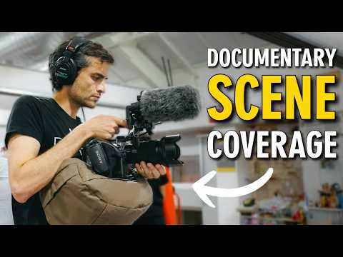 How to Film Dynamic Documentary Scenes (FULL BREAKDOWN)