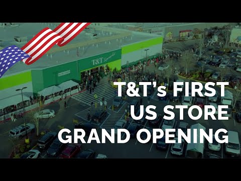 T&T Supermarket's FIRST U.S. STORE in Bellevue, WA